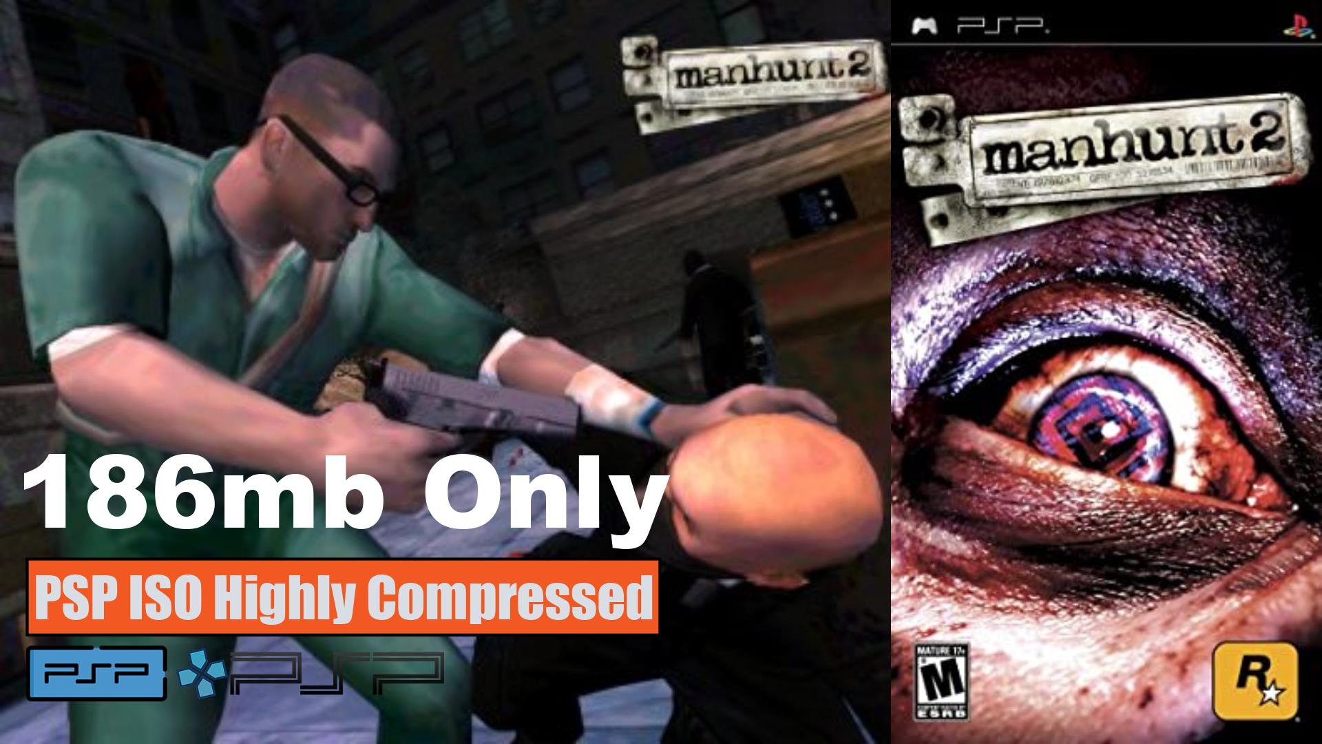 Manhunt 2 PSP PSP ISO Highly Compressed