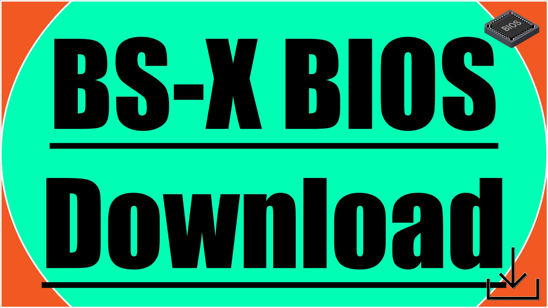 BS-X BIOS Download