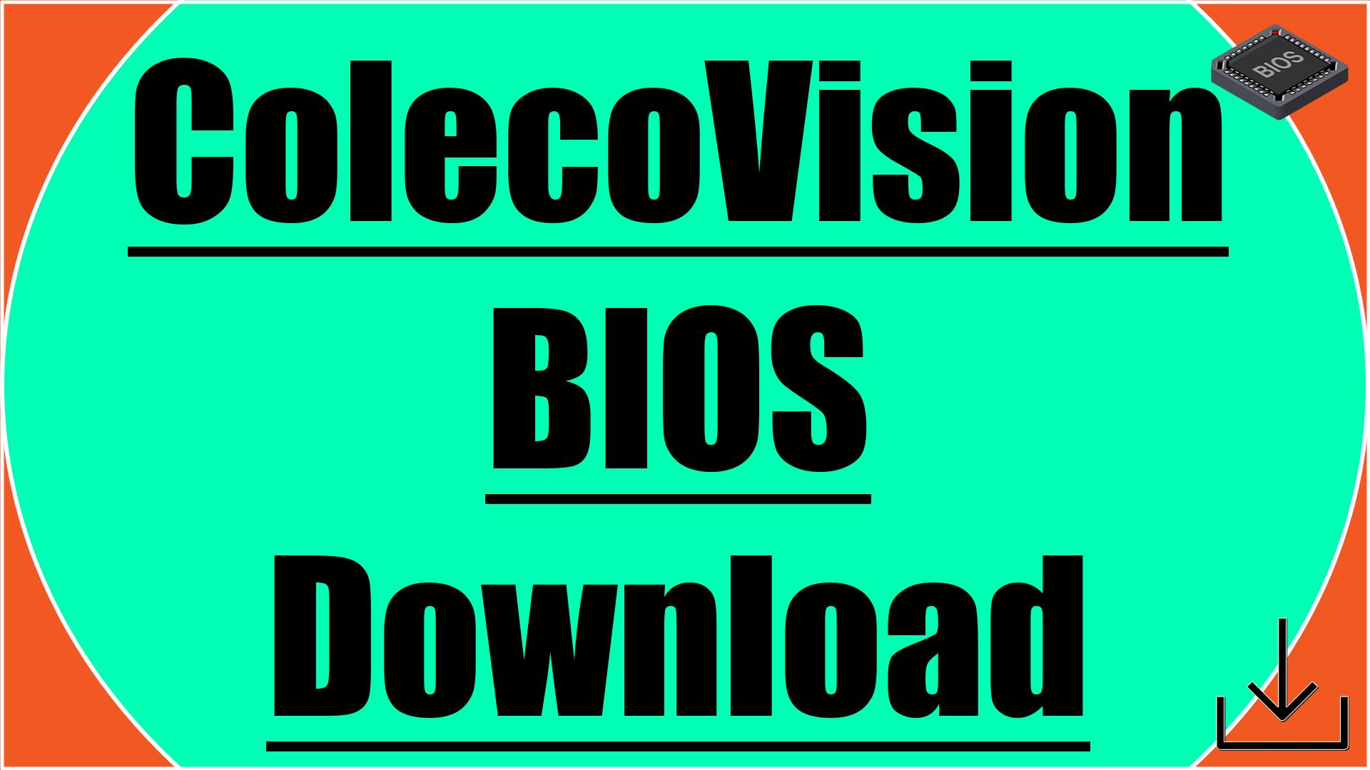 ColecoVision BIOS Download