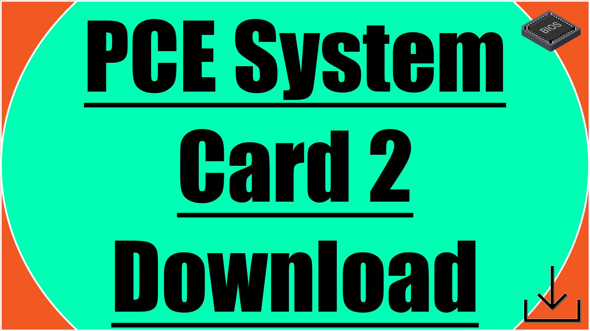 PCE System Card 2 Download