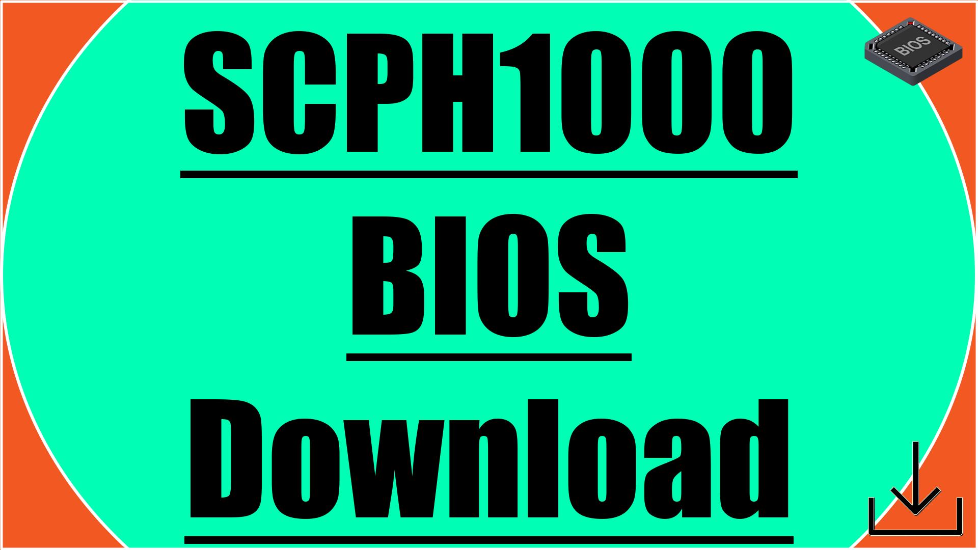 SCPH1000 BIOS Download