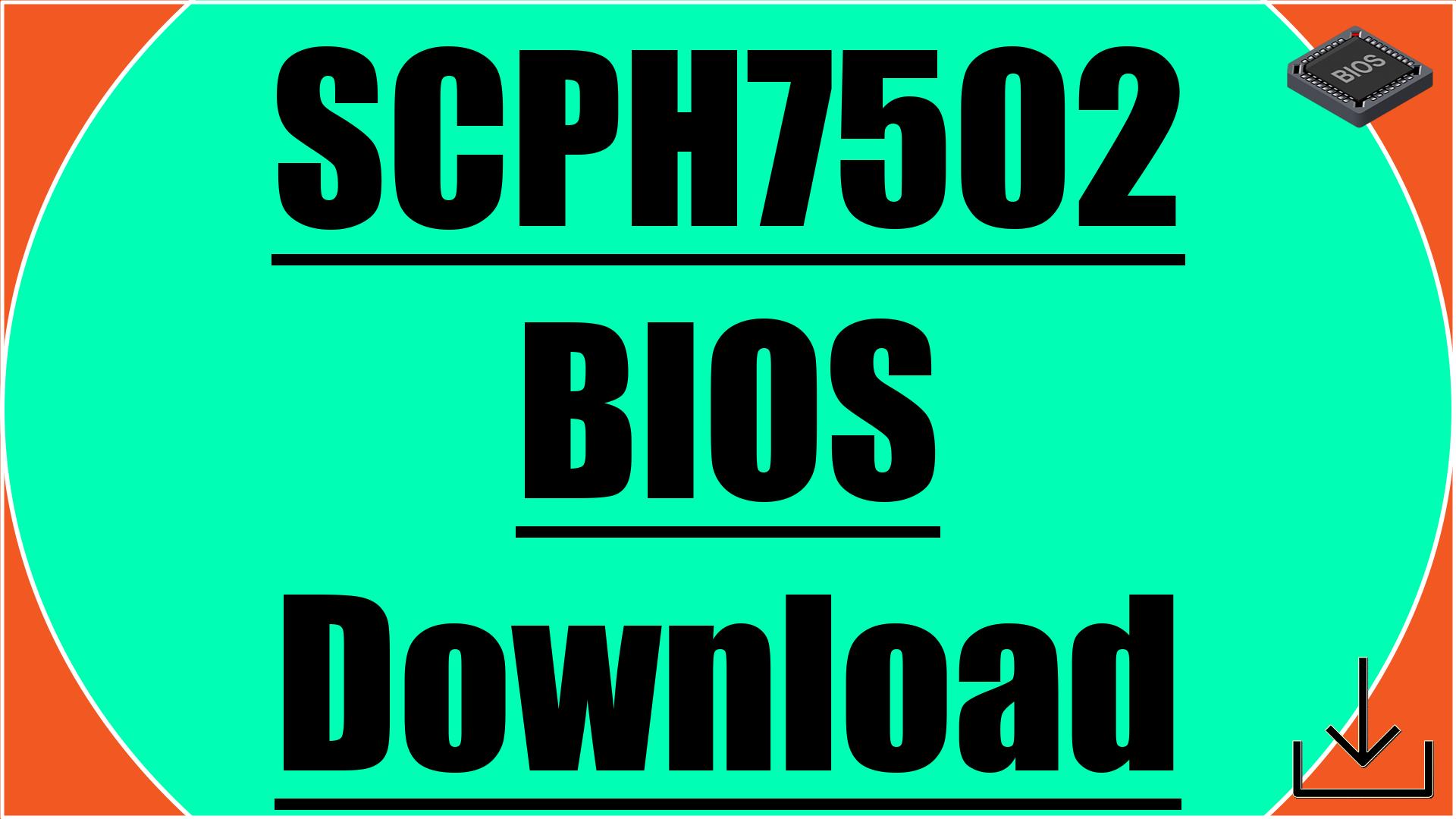 SCPH7502 BIOS Download