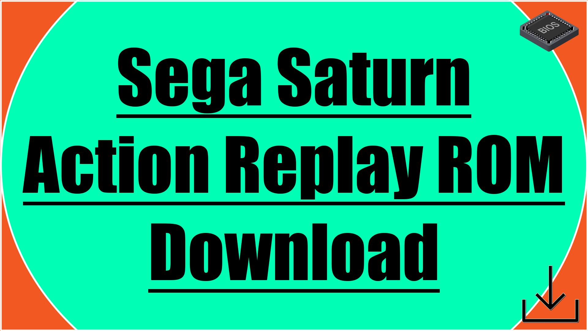 Sega Saturn Action Replay ROM Download