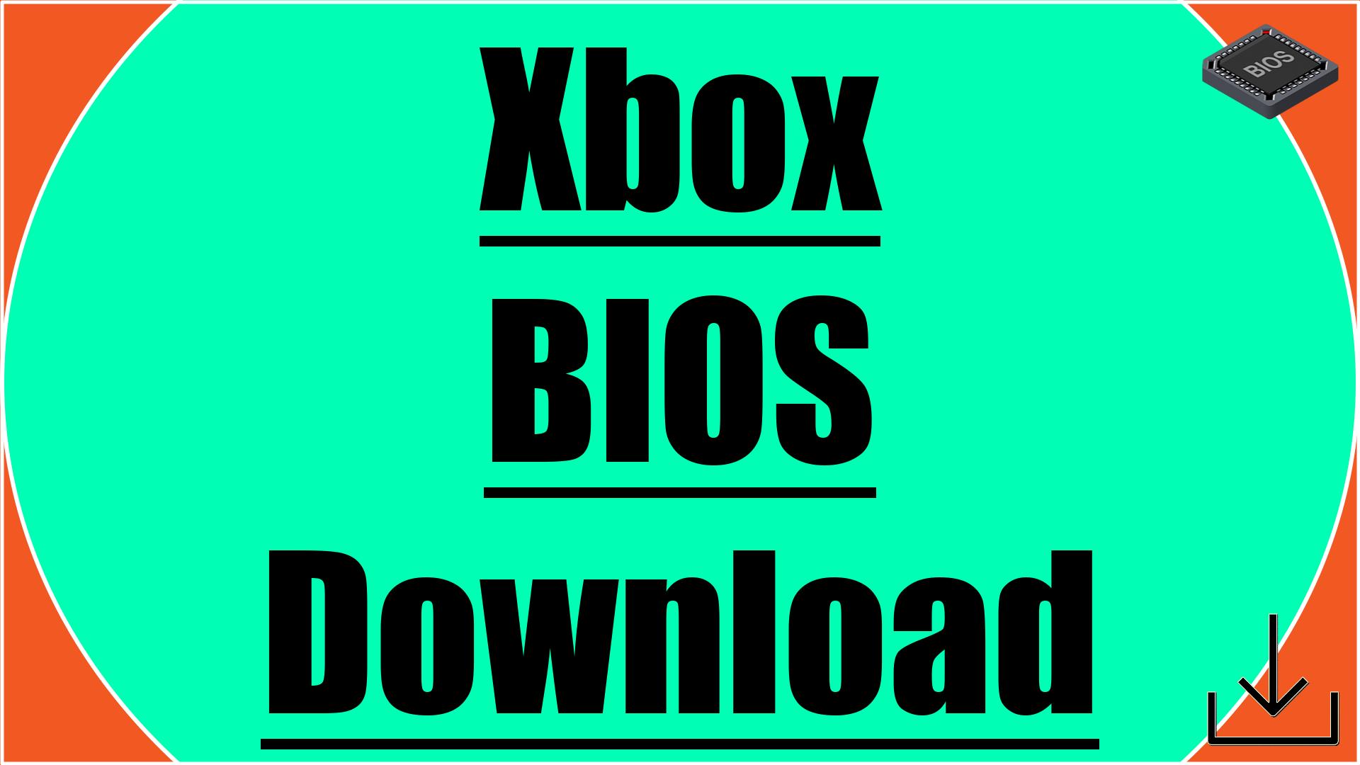 Xbox BIOS Latest Download