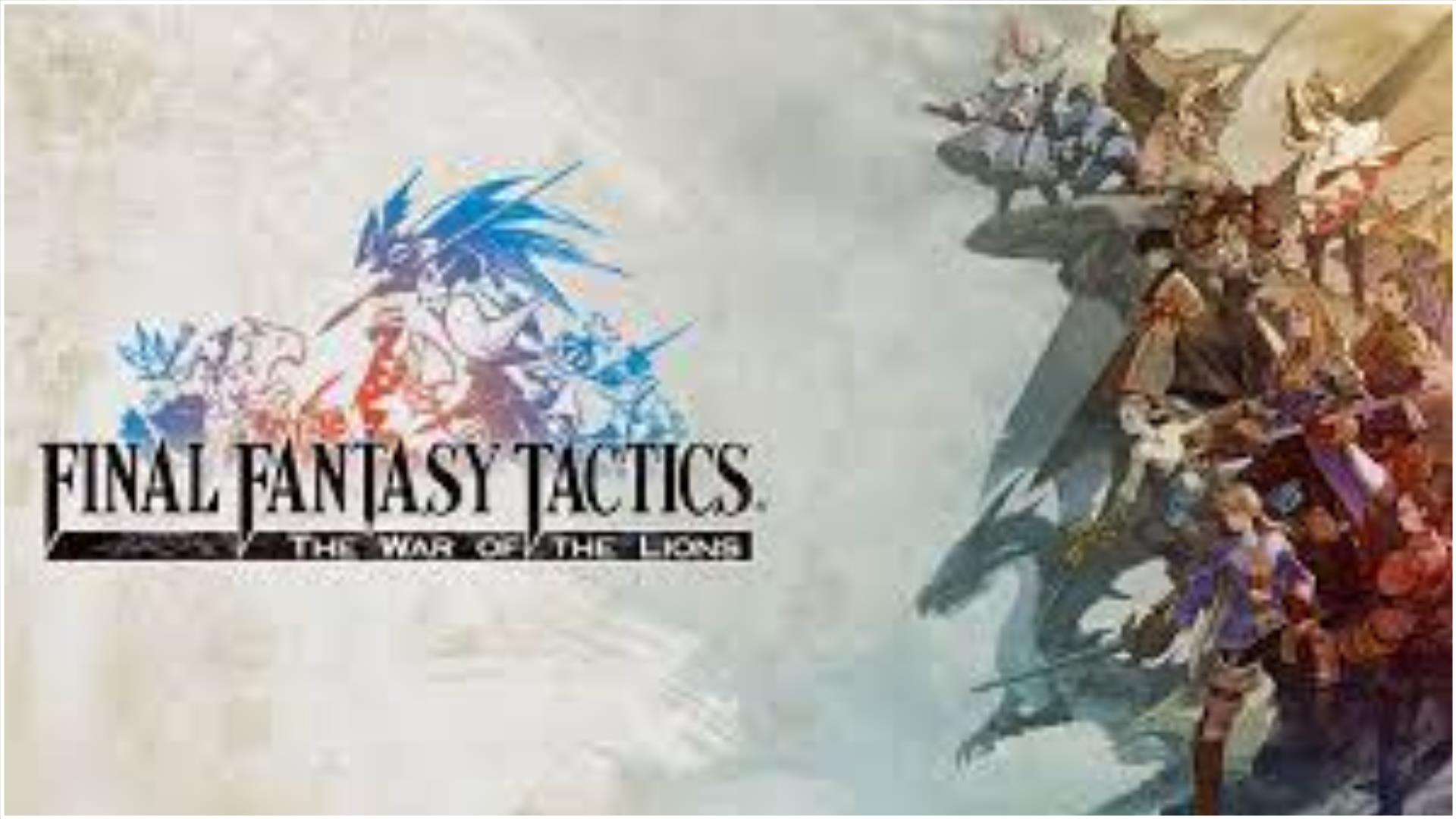 Semanada – Final Fantasy Tactics: The War of the Lions (PSP e iOS)