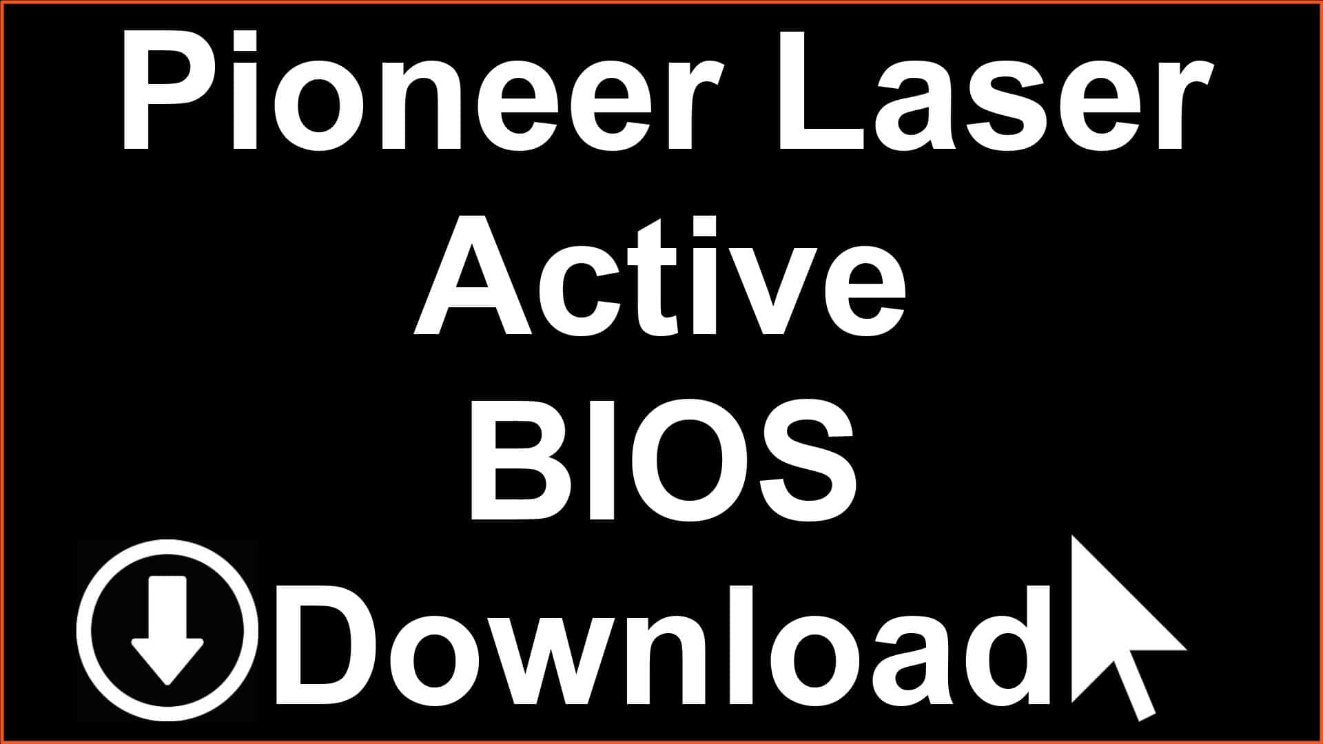 Pioneer LaserActive BIOS