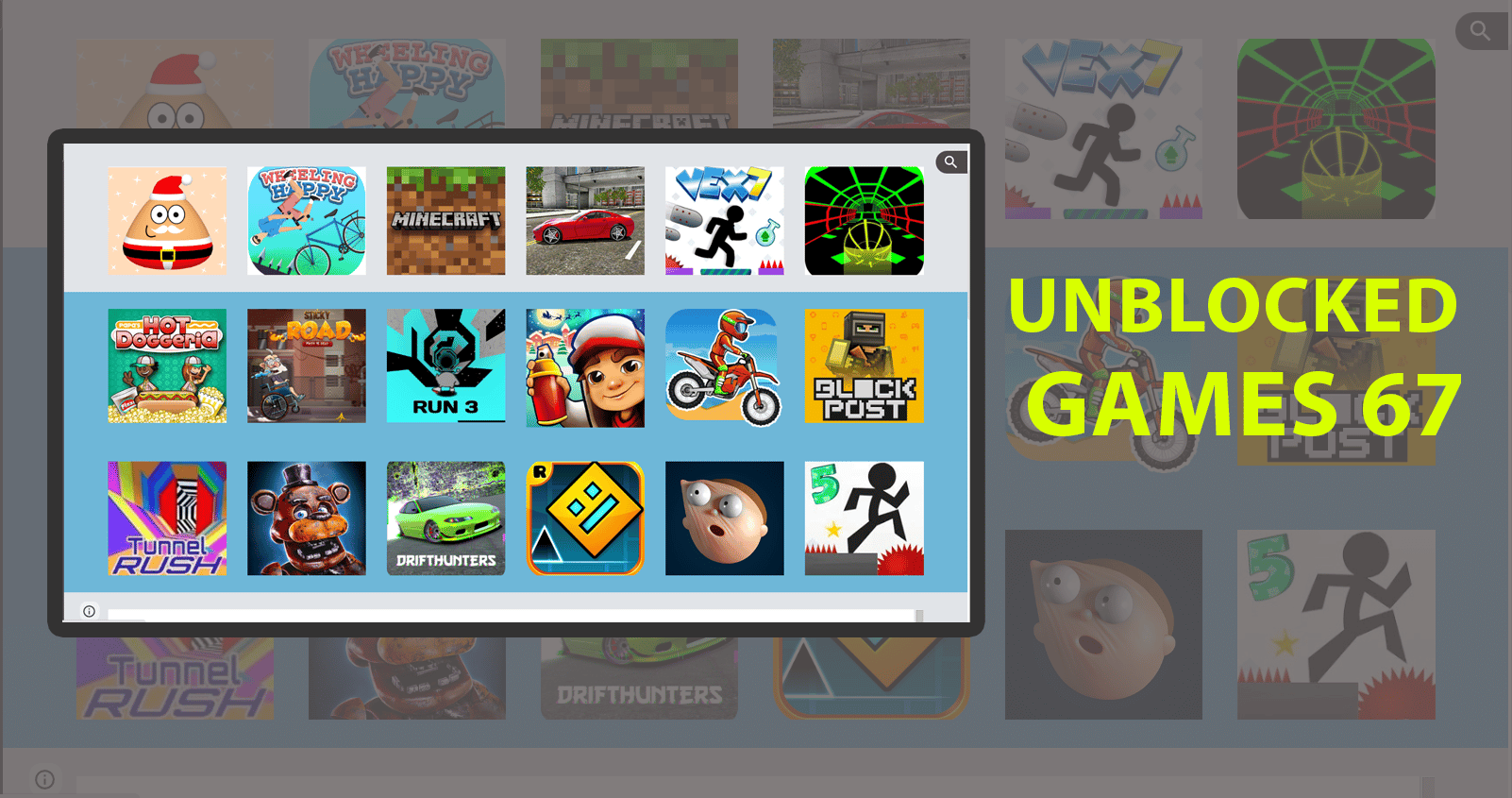 Unblocked Games 67: Enjoy Endless Hours of Fun - SEO & Tech News